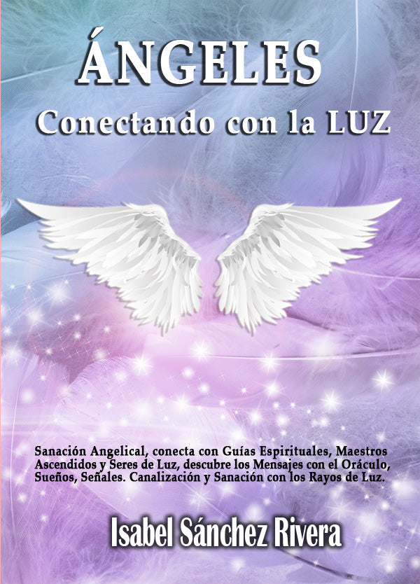Ángeles. Conectando con La Luz en PDF. Ebook DIGITAL