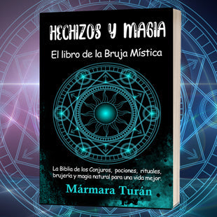 Hechizos y Magia. El Libro de la Bruja Mística en PDF. Ebook versión DIGITAL