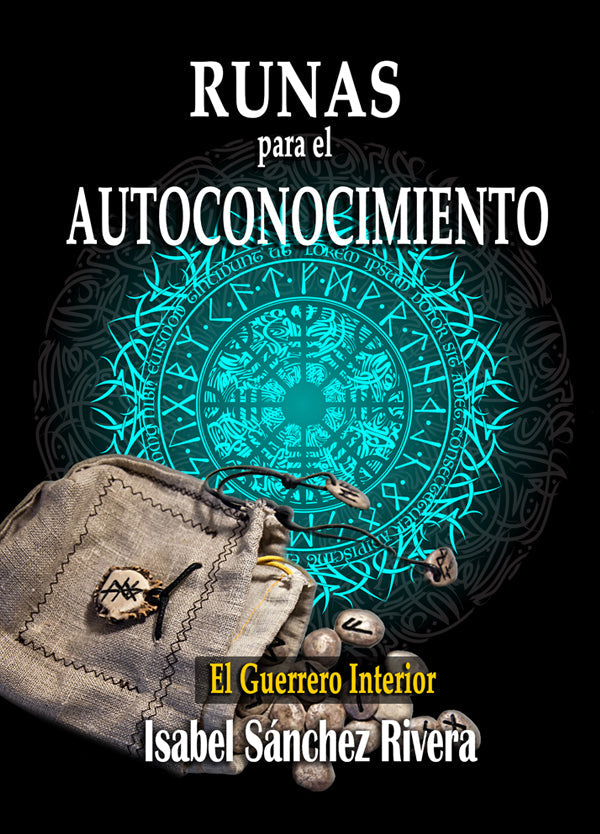 Runas para el Autoconocimiento. El Guerrero Interior en PDF. Ebook version DIGITAL