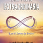 Una Vida Extraordinaria. Las 8 Llaves de Poder en PDF. Ebook versión DIGITAL